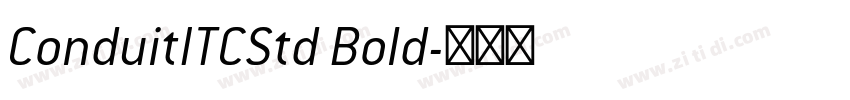 ConduitITCStd Bold字体转换